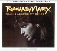 Richard Marx - Chains Around My Heart (AC Mix, 1991, Plus 3 Tracks) [Import]