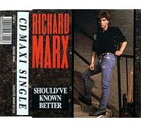 Richard Marx - Should've Known Better. [UK Import]