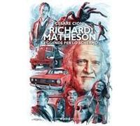 Richard Matheson. Leggende Per Lo Schermo