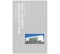 Richard Meier: Museu D'art Contemporani De Barcelona, Macba