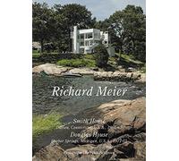 Richard Meier - Smith House, Darien Connecticut 1965-67, Douglas Home, Harbour Springs 1971-73