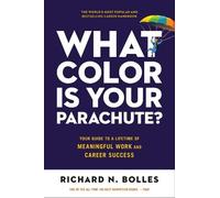 Richard N. Bolles What Color Is Your Parachute? 2023 (Poche)