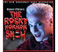 Richard O'brien's The Rocky Horror Show: THE NEW BROADWAY CAST RECORDING by Original Cast Recording (2001-07-30)