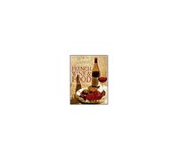 Richard Olney's French Wine And Food: A Wine Lover's Cookbook