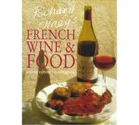 Richard Olney's French Wine & Food Richard Olney (Auteur)
