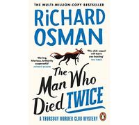 Richard Osman - Man Who Died Twice The Thursday Murder Club 2 - Pa - F245z