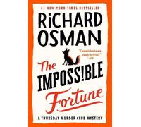 Richard Osman – The Impossible Fortune – Thursday Murder Club Mystery – Relié