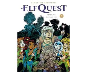 Richard Pini Wendy Pini ElfQuest - Das letzte Abenteuer 03 (Relié)