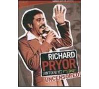 Richard Pryor: I Ain't Dead Yet #*%$#@!! Non censuré