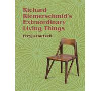 Richard Riemerschmid's Extraordinary Living Things