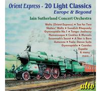 Alto – Orient Express – 20 Light Classics, Europe & Beyond