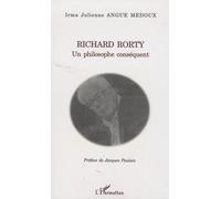 Richard Rorty, Un Philosophe Conséquent