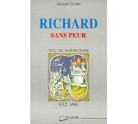 Richard sans peur - Duc de Normandie - 932-996