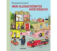 Richard Scarry Kati Hertzsc Mein allerschönstes Wörterbuch (Kinderbücher (Relié)