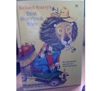 Richard Scarry's Best Story Book Ever