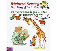 Richard Scarry – Richard Scarry's Best Word Book Ever / El Mejor Libro de Palabras de Richard Scarry