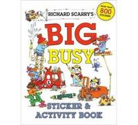 Richard Scarry Richard Scarry's Big Busy Sticker and Activity Book (Poche)