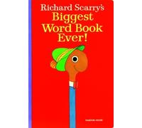 Richard Scarry's Biggest Word Book Ever [Board book] by Richard Scarry NEUF