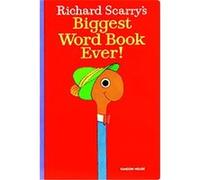 Richard Scarry's Biggest Word Book Ever Richard Scarry (Auteur)