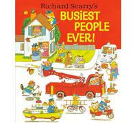 Richard Scarry's Busiest People Ever!