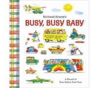Richard Scarrys Busy Busy Baby by Richard Scarry Richard Scarry (Auteur)