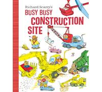 Richard Scarry's Busy Busy Construction Site