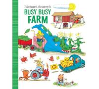 Richard Scarrys Busy Busy Farm by Richard Scarry Unknown (Auteur)