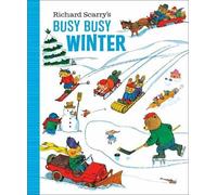 Richard Scarry's Busy Busy Winter [Board book] by Scarry, Richard [Board Book]