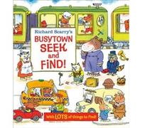 Richard Scarrys Busytown Seek and Find by Richard Scarry Richard Scarry (Auteur)