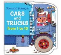 Richard Scarry's Cars and Trucks from 1 to 10