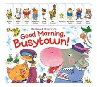 Richard Scarrys Good Morning Busytown by Richard Scarry Richard Scarry (Auteur)