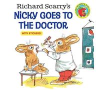 [Richard Scarry's Nicky Goes To The Doctor (Richard Scarry) (Golden Look-Look Books)] [By: Scarry, Richard] [January, 2014]