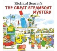 Richard Scarry's The Great Steamboat Mystery