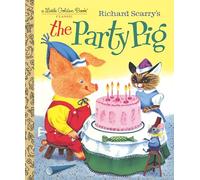 Richard Scarry's The Party Pig