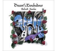 Richard Searles - Dream of The Troubadour