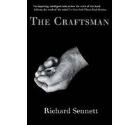 Richard Sennett The Craftsman (Poche)