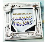 Richard Sinclair - Caravan Of Dreams [Cd]