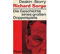 Richard Sorge. Die Geschichte eines großen Doppelspiels. Mit 15 Abbn.