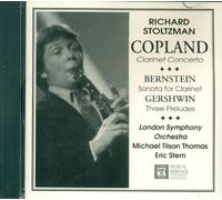 Richard Stoltzman: Copland - Clarinet Concerto / Berstein - Sonata for Clarinet / Gershwin - Three Preludes