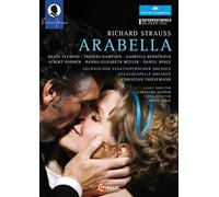 Richard Strauss : Arabella. Fleming, Hampson, Benackova, Dohmen, Müller, Behle, Thielemann, Klepper, Large