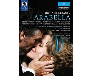 Richard Strauss : Arabella. Fleming, Hampson, Benackova, Dohmen, Müller, Behle, Thielemann, Klepper, Large.