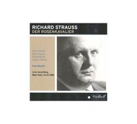 Richard Strauss : Der Rosenkavalier