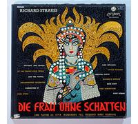 Richard Strauss: Die Frau Ohne Schatten ~ The Woman Without A Shadow (Complete) / Soloists and Chorus of the Vienna State Opera and the Vienna Philharmonic Orchestra Conducted By Karl Bohm