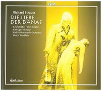 Richard Strauss : Die Liebe Der Danae