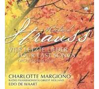 Richard Strauss - Four Last Songs / Orchestral Songs