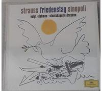 Richard Strauss – Friedenstag – Deutsche Grammophon