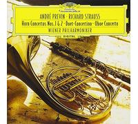 RICHARD STRAUSS: HORN CONCERTOS NOS. 1 & 2 DUET CONCERTO OBOE CONCERTO
