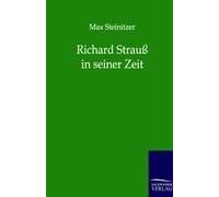 Richard Strauß In Seiner Zeit