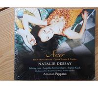 Richard Strauss - Natalie Dessay - Amor (Richard Strauss Opera Scenes & Lieder)