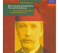 Richard Strauss - Richard Strauss : Also Sprach Zarathustra (Ainsi parlait Zarathoustra) ; Tod und Verklarung (Mort et Transfiguration)